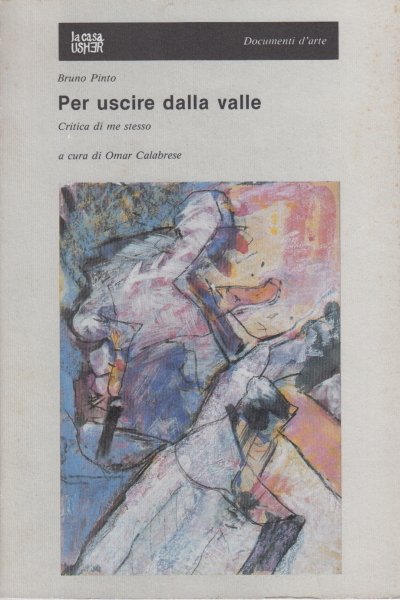Per uscire dalla valle