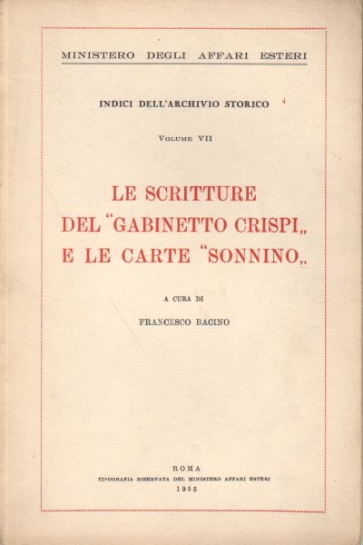 Le scritture del Gabinetto Crispi e le carte Sonnino