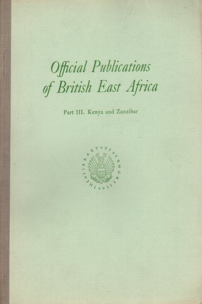 Official Publications of British East Africa