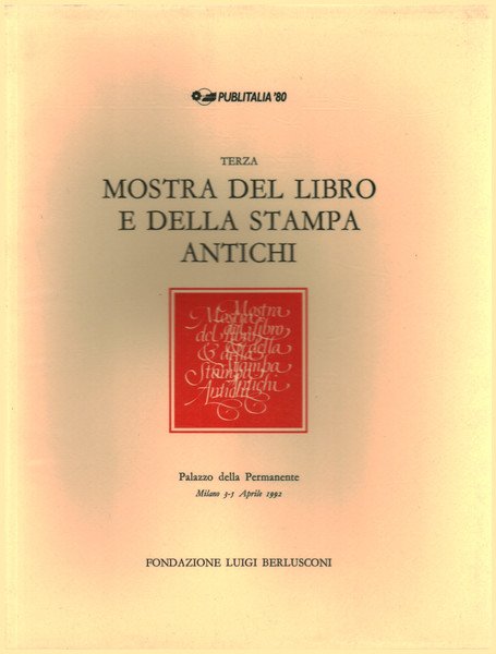 Terza mostra del libro e della stampa antichi