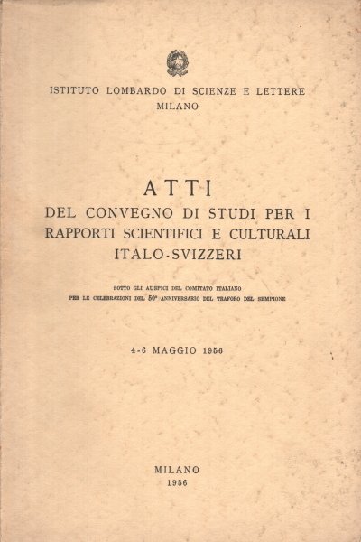 Atti del convegno di studi per i rapporti scientifici e …