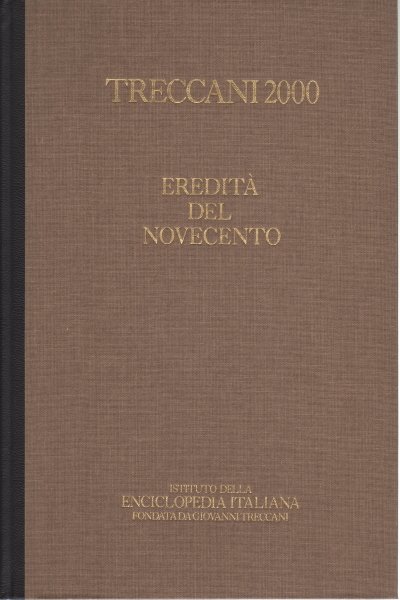 Eredità del Novecento (Volume Secondo)