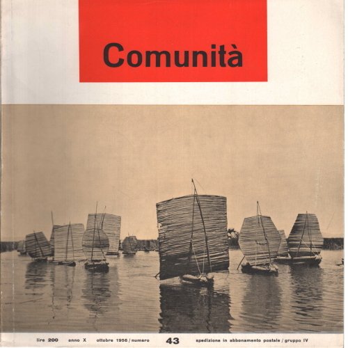 Comunità. Rivista mensile del Movimento Comunità. Anno X n. 43 …
