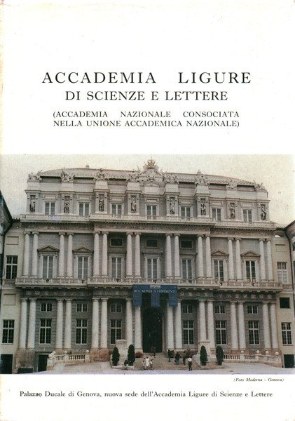 Accademia ligure di Scienze e Lettere Centenario degli atti accademici …