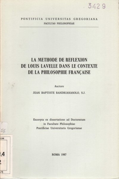 La methode de reflexion de Louis Lavelle dans le contexte …