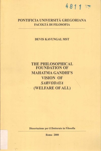 The philosophical foundation of Mahatma Gandhi's vision of Sarvodaya (welfare …