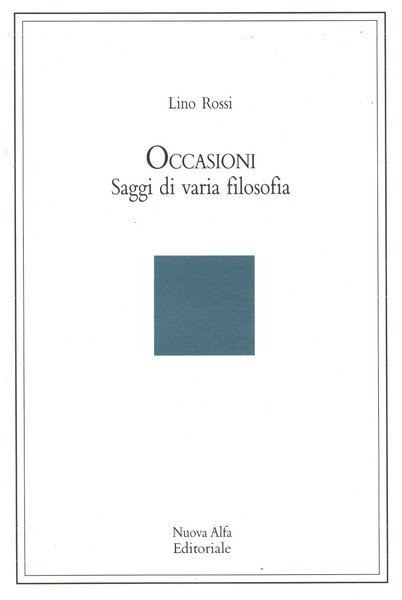Occasioni. Saggi di varia filosofia