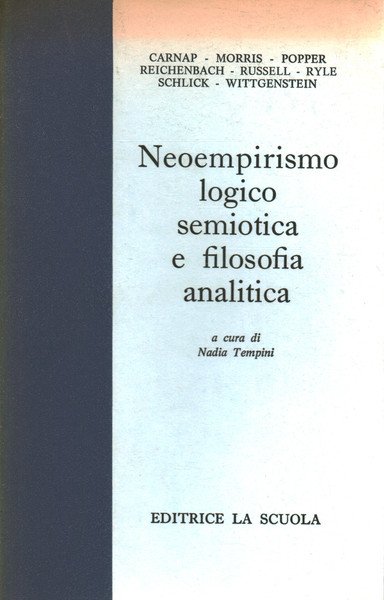 Neoempirismo logico, semiotica e filosofia analitica