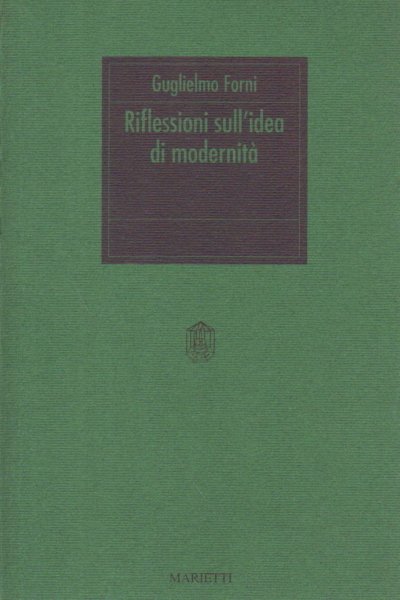 Riflessioni sull'idea di modernità