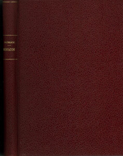 Meditazioni cristiane e metafisiche col trattato dell'amor di Dio