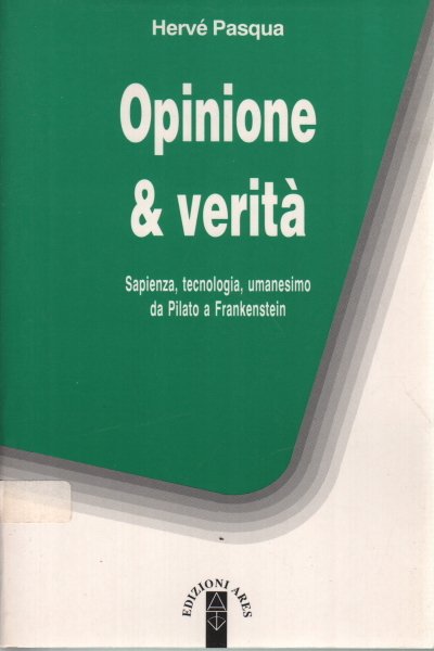 Opinione & verità