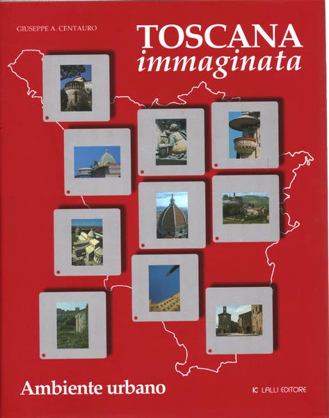 Toscana immaginata