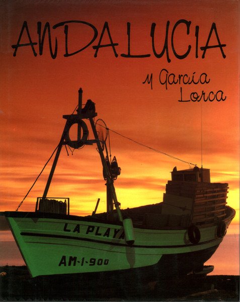 Andalucia y Garcia Lorca