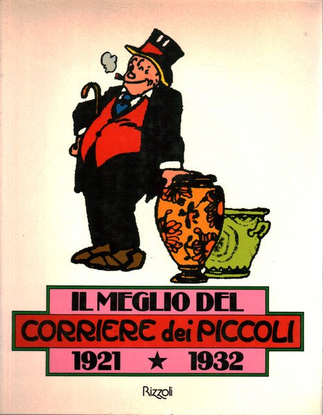 Il meglio del corriere dei piccoli 1921-1932