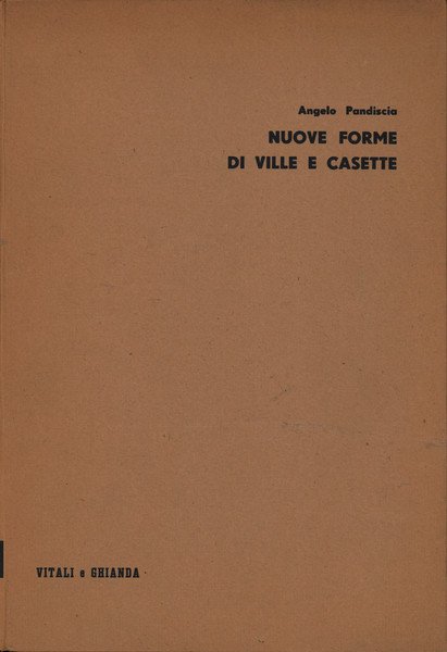 Nuove forme di ville e casette