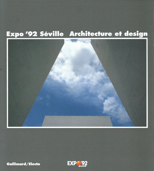 Expo '92 Séville. Architecture et design