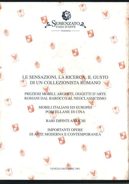 Le sensazioni, la ricerca, il gusto di un collezionista romano …