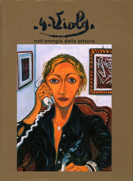 G.Viola nell'energia della pittura