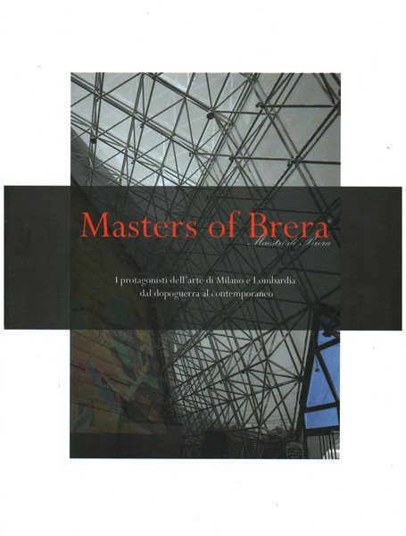 Maestri di Brera/ Masters of Brera