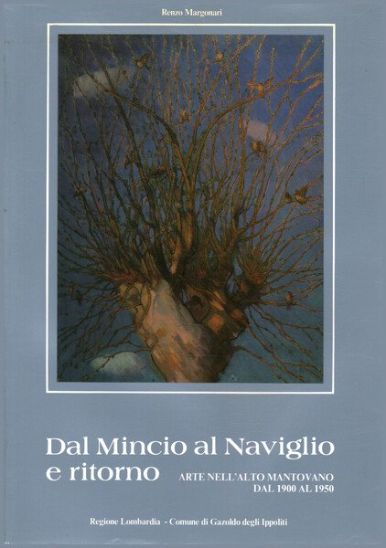 Dal Mincio al Naviglio e ritorno