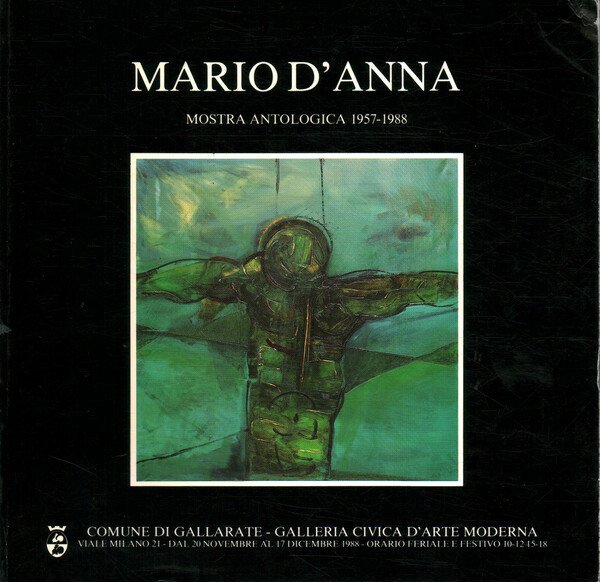Mario d'Anna. Mostra antologica 1957-1988