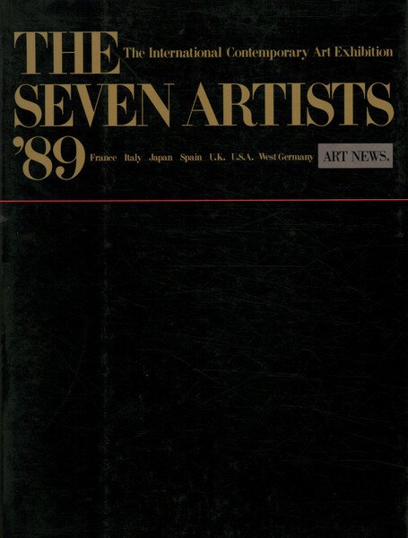 The Seven Artists '89. The International Contemporary Art Exhibition