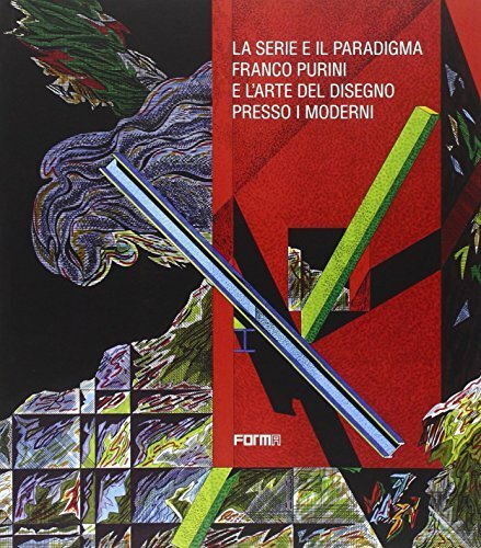 La serie e il paradigma. Franco Purini e l'arte del …