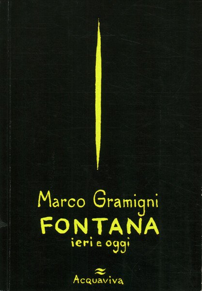 Lucio Fontana. Ieri e oggi