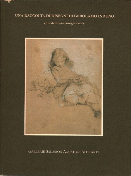 Una raccolta di disegni di Gerolamo Induno