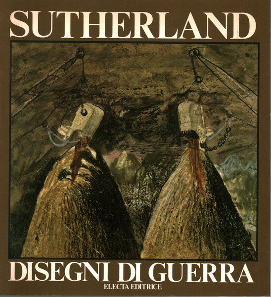Sutherland. Disegni di guerra
