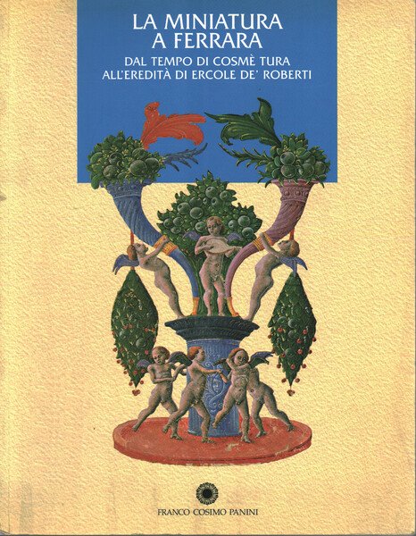 La miniatura a Ferrara