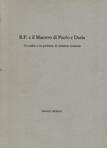 B.F. e il Maestro di Paolo e Daria