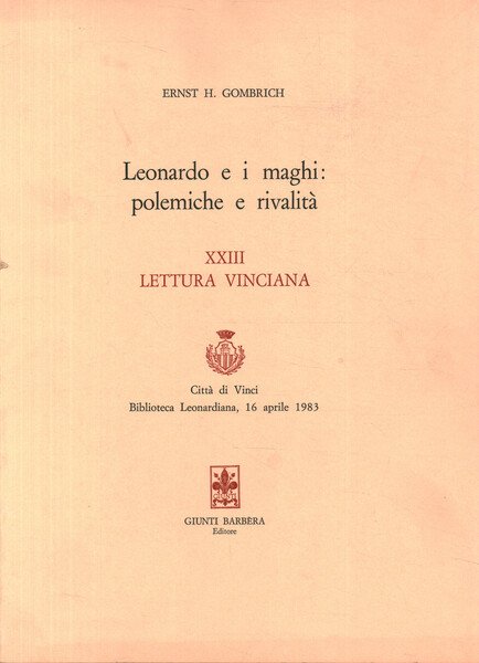 Leonardo e i maghi: polemiche e rivalità