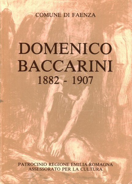 Domenico Baccarini nel 1º centenario della nascita (1882-1907)