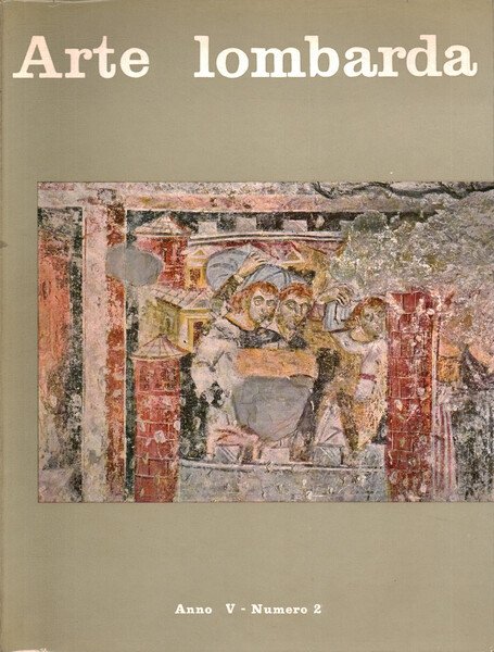 Arte lombarda. Rivista di storia dell'arte (Anno V-n. 2)