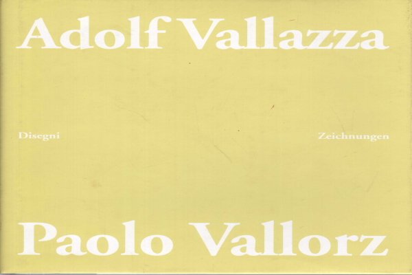 Adolf Vallazza Paolo Vallorz | Immagine principale
