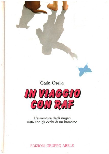 In viaggio con Raf bambino zingaro