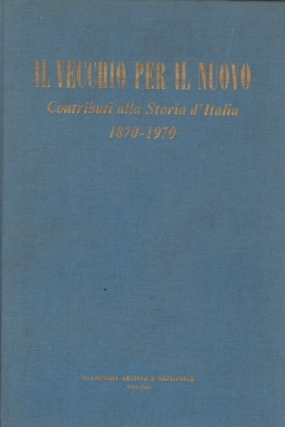 Il vecchio per il nuovo