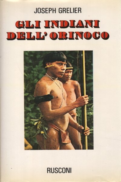 Gli indiani dell'Orinoco