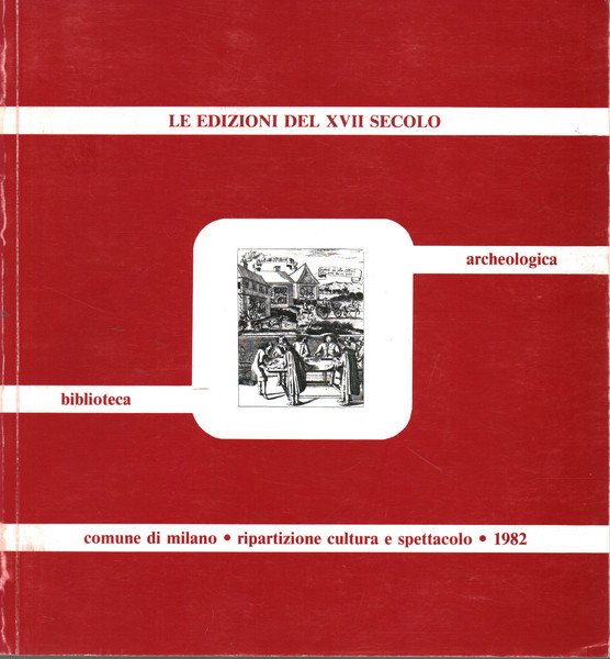 Le edizioni del XVII secolo nella Biblioteca archeologica e numismatica …