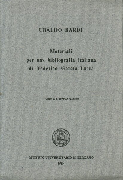 Materiali per una bibliografia italiana di Federico García Lorca