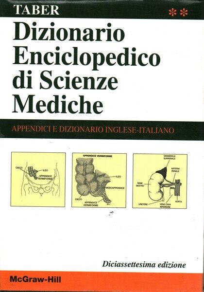 Dizionario Enciclopedico di Scienze mediche. Volume 2. Appendici e dizionario …