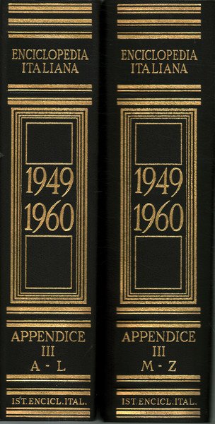 Enciclopedia italiana di scienze, lettere ed arti 1949-1960 Appendice III …