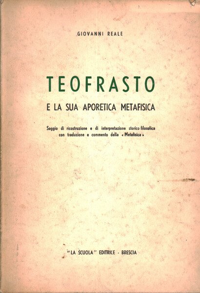 Teofrasto e la sua aporetica metafisica