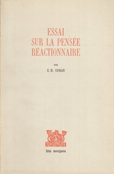 Essai sur la pensée réactionnaire