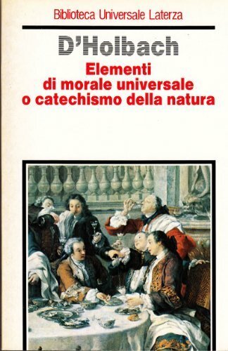 Elementi di morale universale o catechismo della natura