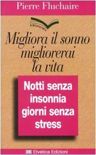 Migliora il sonno, migliora la vita