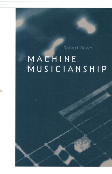 Machine Musicianship
