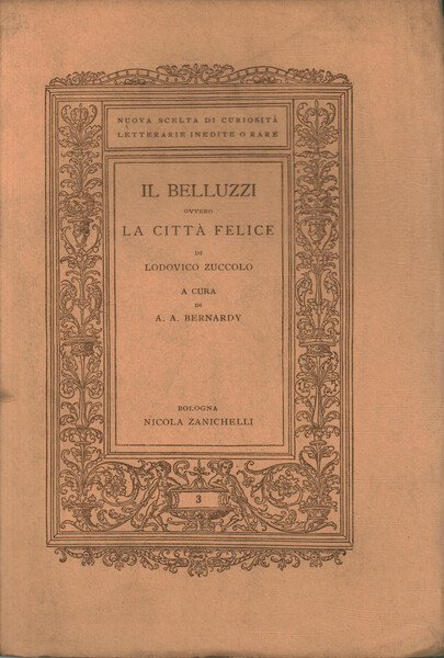 Il Belluzzi ovvero la città felice