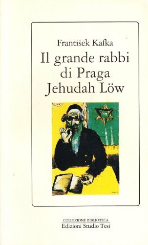 Il grande rabbi di Praga Jehudah Low